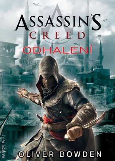 Bowden Oliver: Assassin´s Creed 4 - Odhalení