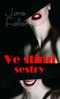 Fallon Jane: Ve stínu sestry