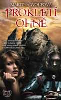 Wolfová Martina: Prokletí ohně