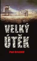 Brickhill Pau :l Velký útěk