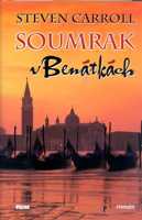 Carroll Steven: Soumrak v Benátkách