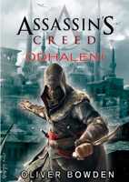 Bowden Oliver: Assassin´s Creed 4 - Odhalení